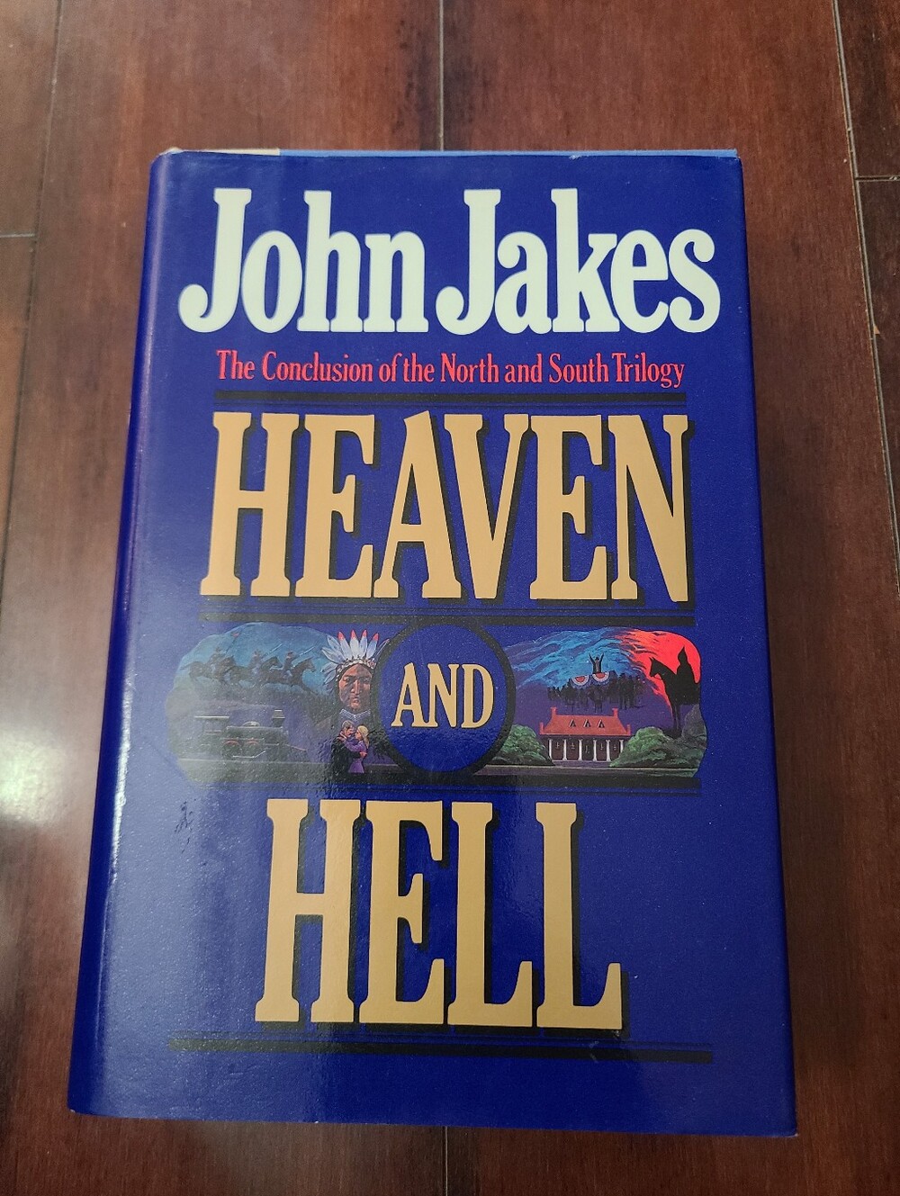 Heaven And Hell By John Jakes 1987 First Edition, First Printing